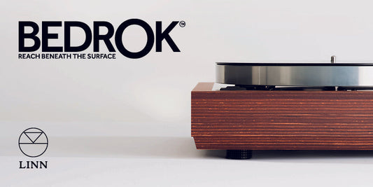 A banner image with the words "BEDROK REACH BENEATH THE SURFACE" as well as the Linn logo next to an LP12 featuring the new BEDROK plinth